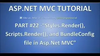 Part 22- Style.Render, Script.Render, and BundleConfig file in Asp.net MVC