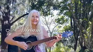 Miriam - Singing 