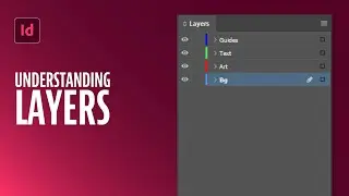 Understanding and Mastering InDesign Layers: Easy Beginner Guide