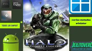 Halo ce en Android all chipset SD, MEDIATEK, KIRIN, EXYNOS winlator version