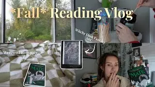 *Fall* Reading Vlog 🍁 | Witchy Dark Fantasy ARC and Werewolf Romance Books