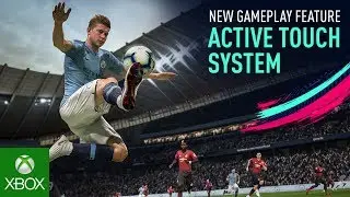 FIFA 19 | New Gameplay Features | Active Touch System