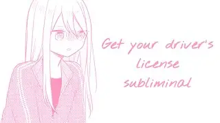Get your driver&rsquo;s license subliminal