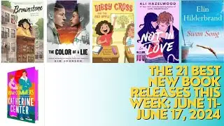 The 21 Best New Book Releases This Week June 11 June 17, 2024 2