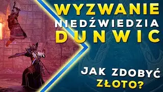 Wyzwanie Niedźwiedzia Dunwic | Jak zdobyć złoto? | Poradnik Assassin's Creed Valhalla