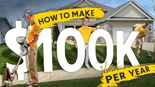how I made $100K per year mowing lawns (numbers revealed!)