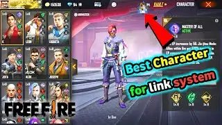 Best Character for link system | Free Fire max ob34 New update