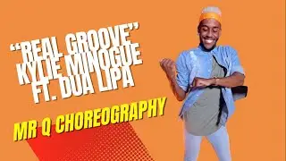 Real Groove- Kylie Minogue Ft. Dua Lipa | Quinton Peron Choreography