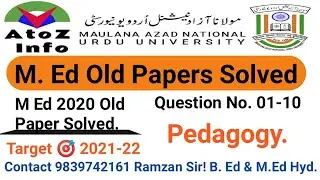 MANUU M. ED 2020 solved old papers. Section- PEDAGOGY. Question Number [01-10] Part 1. MOST USEFUL.