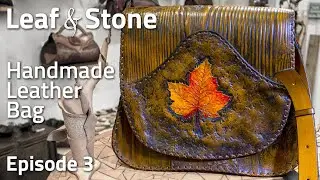 Leaf & Stone - Making a Handmade Leather Bag -  Part 3 - CuoioVivo