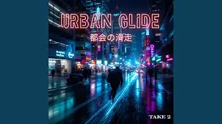 Urban Glide (Radio Edit)