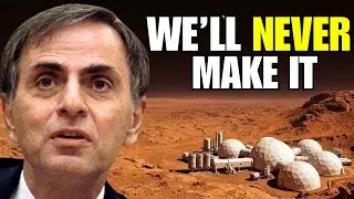 Why It&rsquo;s &ldquo;IMPOSSIBLE&rdquo; for Humans to Colonize Space| Carl Sagan