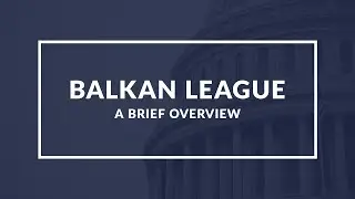 Balkan League: Understanding the Historical Alliance of Balkan Countries
