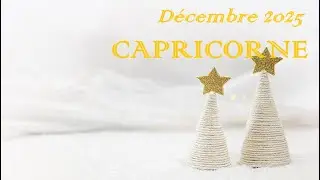 CAPRICORNE / D&eacute;cembre 2025〰️C'est Votre tour...