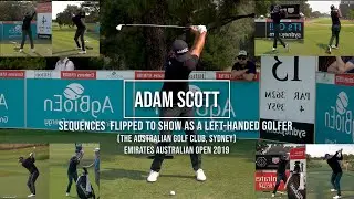 Adam Scott Golf Swings sequences as Left-Handed Golfer (Short, Mid & Long Irons & Driver) 2020.