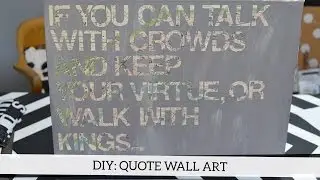 DIY: Quote Wall Art