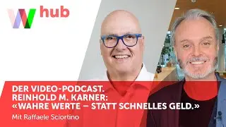 #011 Reinhold M. Karner – Wahre Werte statt schnelles Geld