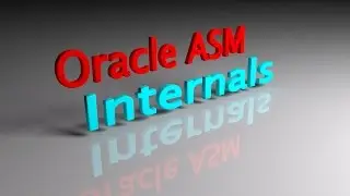 Oracle ASM Internals