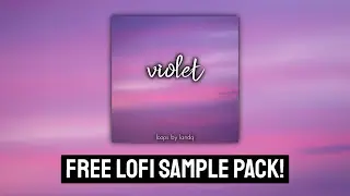 ROYALTY FREE Lofi Sample Pack - 