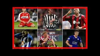 [ HOT NEW ]The 100 worst strikers in premier league history: 100-81