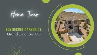 Home Tour - 205 Secret Canyon Ct, Grand Junction CO - The Christi Reece Group