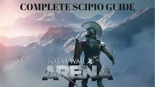 The Complete Total War Arena Scipio Guide Ft  Evo Loz Gaming