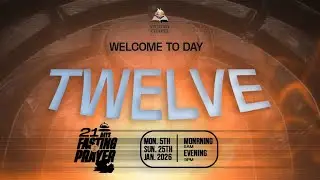 21 Days Prayer and Fasting | Day 12 |  Evening Session | Friday 16th Jan. 2026