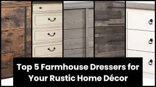 Farmhouse dresser: Top 5 Farmhouse Dressers for Your Rustic Home D&eacute;cor