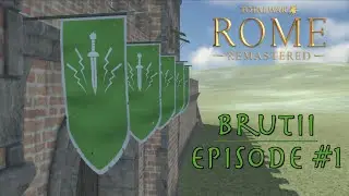 FIRST IMPRESSIONS - Brutii Episode #1 - Let's Play Total War: Rome Remastered