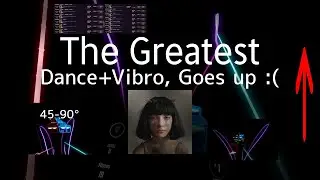 | Beat Saber | The Greatest | Cursed map 2nd Pass 2#| LEITHAL |