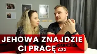 Co trzeba zrobić, żeby Jehowa znalazł ci pracę? Poradnik z Brudcastingu  #127