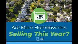 Are More Homeowners Selling This Year?