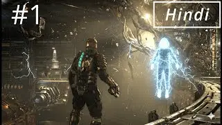Something has gone horribly with this mining space ship PART-1  | Dead Space 1 Hindi 4k UHD
