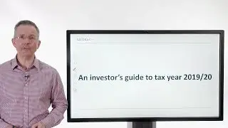 Killik Explains: An investor's quick guide to tax year 2019/20