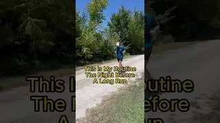 My Routine The Night Before A Long Run