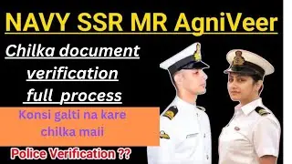 Navy SSR MR INS Chilka Final Documents Verification Process||Navy Final Joining Document||Sonu K 