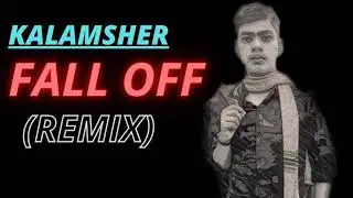 FALL OFF (REMIX) | KALAMSHER | REPLY TO HELLAC | KRSNA| #falloffremixchallenge