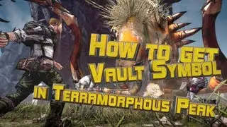 Borderlands 2  How to get Vault Symbol in Terramorphous Peak