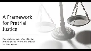 A Framework for Pretrial Justice