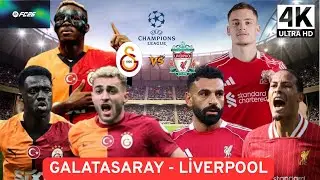 Galatasaray - Liverpool UEFA Şampiyonlar Ligi Lig Aşaması Maçı EA FC 26 Simülasyon