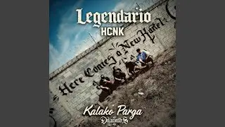Legendario (feat. Kalako Parga, Rico Rey & Siler)