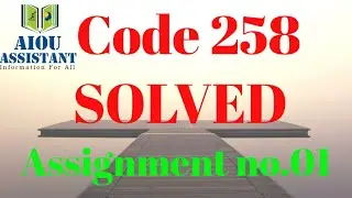 aiou solved Assignment autumn 2020 || code 258 Assignment no.01