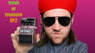 TRASH OR TREASURE EP.2 PEDAL REVIEW / MEME - DIGITECH GRUNGE