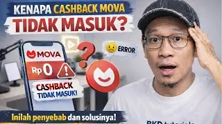 Penyebab & Solusi Kenapa Cashback MOVA Tidak Masuk | BKD tutorials MOVA CashBack Untuk Pemula 2026