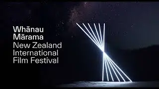 Whānau Mārama: New Zealand International Film Festival | 2023 Trailer