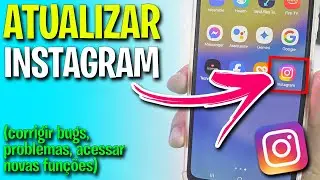 HOW TO UPDATE INSTAGRAM and SOLVE BUGS or PROBLEMS (fast and error-free)