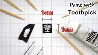 Toothpick Painting  - Smallest Art Ever!