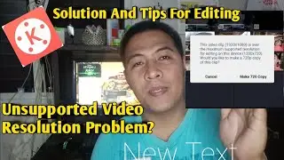 How To Fix Unsupported Video Resolution in KINEMASTER (Tagalog Version)