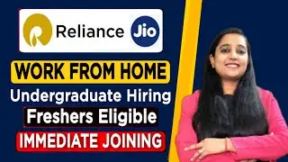 Reliance Jio Recruitment 2023 | Work From Home Jobs 2023 | Freshers | Jio Recruitment 2023