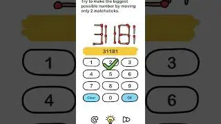 Brain Out | Level No. 166 | Try to make the biggest possible number by moving only 2 matchsticks. |